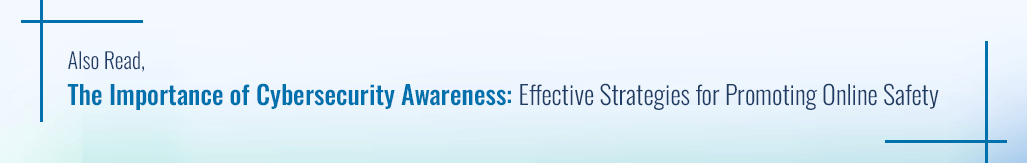 The Importance of Cybersecurity Awareness Effective Strategies for Promoting Online Safety.png